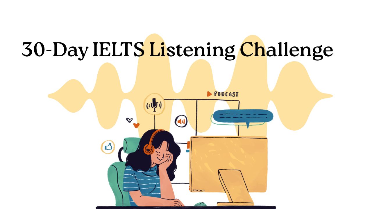 30-Day IELTS Listening Challenge