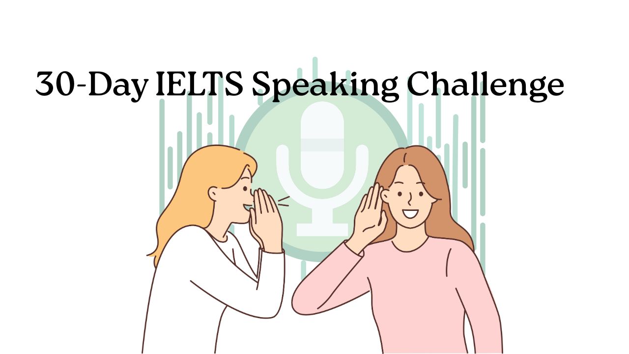 30-Day IELTS Speaking Challenge