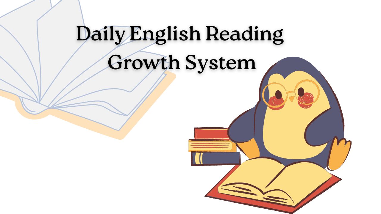 Daily English Reading Growth System